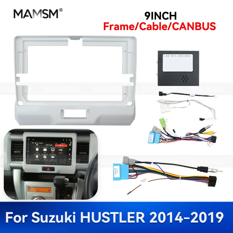MAMSM 9inch For Suzuki HUSTLER 2014-2019 Android Car Radio Fascia Stereo Frame GPS MP4 Multimedia Wiring Harness Canbus Box Kit