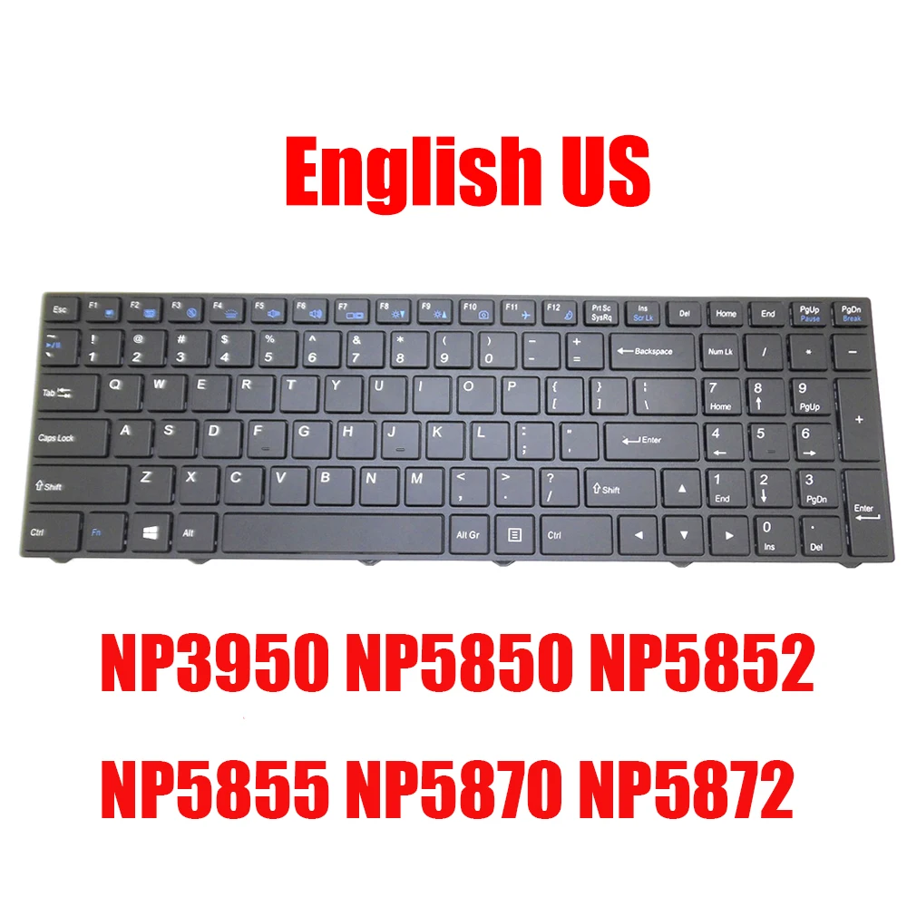 

English US Keyboard For Sager NP3950 NP5850 NP5852 NP5855 NP5870 NP5872 NB50TZ N850HC N850HL N855HJ N870HC N870HL Black New