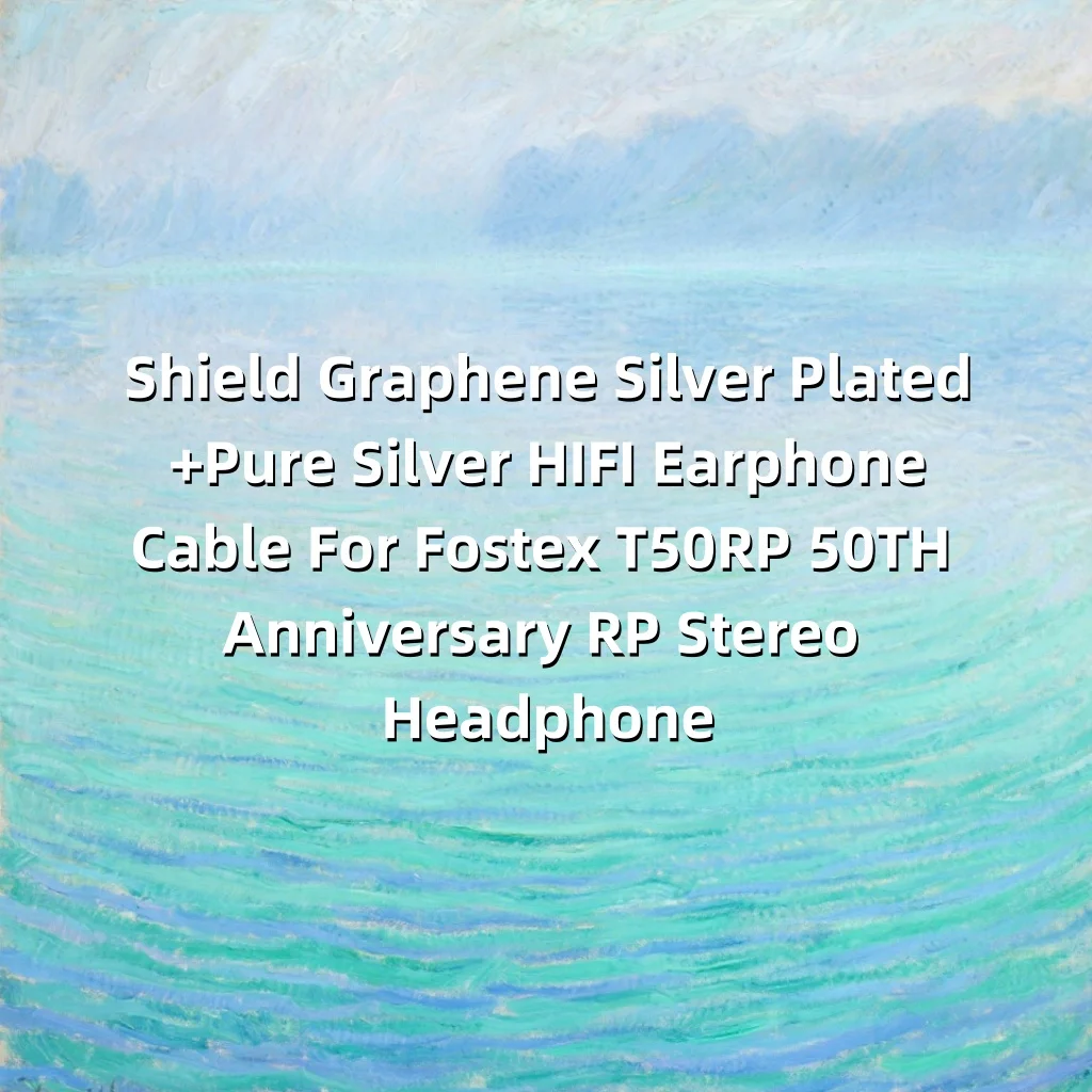 99% Pure Silver + Graphene Silver Plated Shield Earphone Cable For Fostex T50RP 50TH Anniversary RP Stereo Headphone LN008482