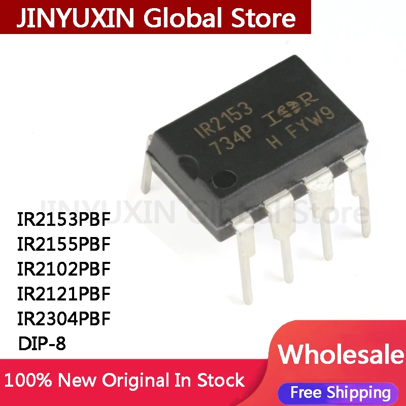 5Pcs IR2153PBF IR2153 IR2155PBF IR2155 IR2102PBF IR2102 IR2121PBF IR2121 IR2304PBF IR2304 DIP-8 IC Chip In Stock Wholesale