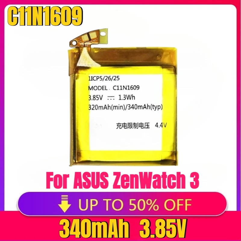 

New High-quality C11N1609 for ASUS ZenWatch 3 WI503Q Replacement Watch Battery C11N1609 Rechargeable Battery 340mAh