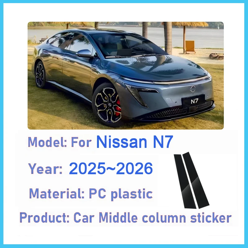

2x For Nissan N7 Accessories 2025 2026 2027 Car Pillar Window Trim Cover Decoration Protection Film Waterproof B Column Stickers