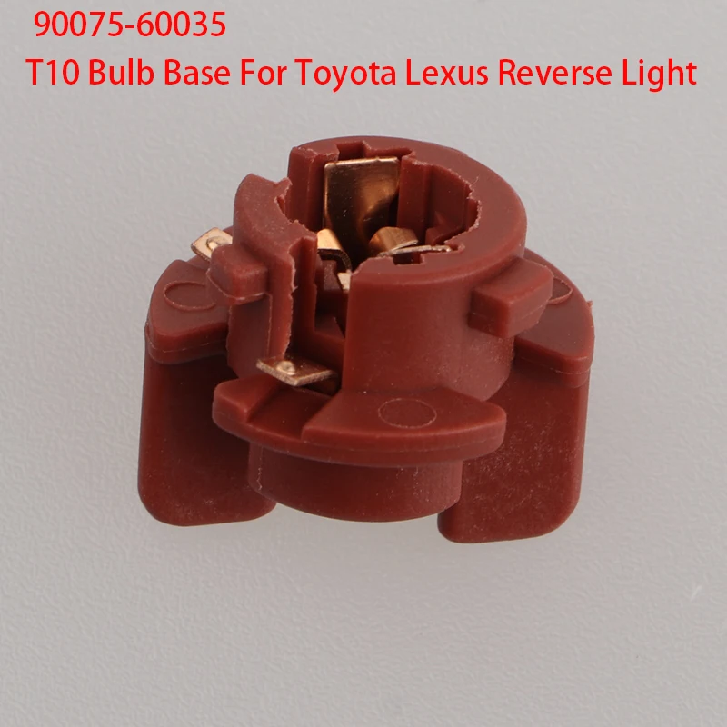 1Pcs 90075-60035 For Toyota Lexus Reverse Light T10 Bulb Base Socket Lamp Holder Accessories