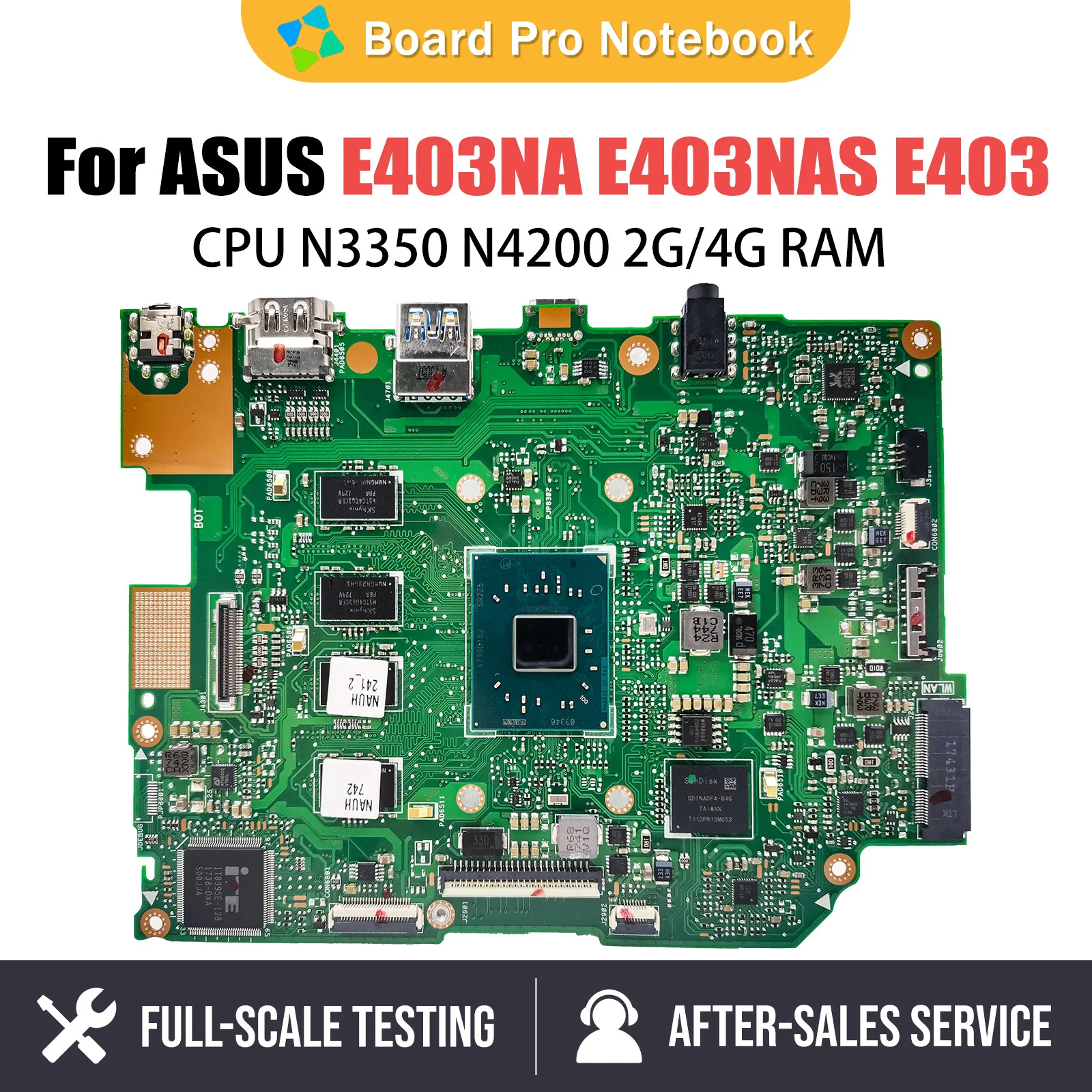 

Laptop Motherboard For ASUS E403 E403NA E403NAS E403N Notebook Mainboard CPU N3350 N4200 2G 4G-RAM 32G 64G-SSD 100% Work