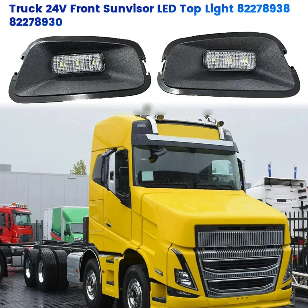 1Pair Truck 24V Front LED Top Light 82278938 82278930 for Volvo Trucks Series FH/FM/FL Version 4 5 Sunvisor Lamp Light