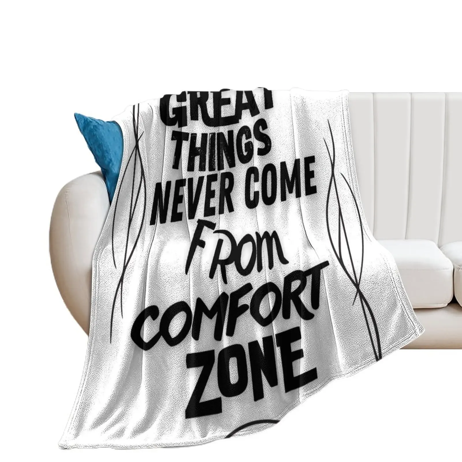 

Great things never come from comfort zone motivational quote Throw Blanket Giant Sofa Cute Plaid Retros Blankets