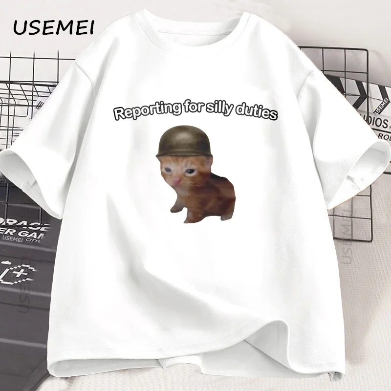 Reporting for Silly Duties Funny Cat Meme T-shirt Men Women Casual Short Sleeve Kitten Tee Silly Weird Tees Streetwear Clothing