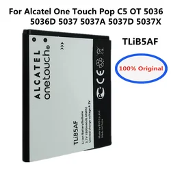 TLiB5AF Original Battery For Alcatel One Touch Pop C5 OT 5036 5036D 5037 5037D 5037A 5037X 1800mAh Mobile Phone Bateria