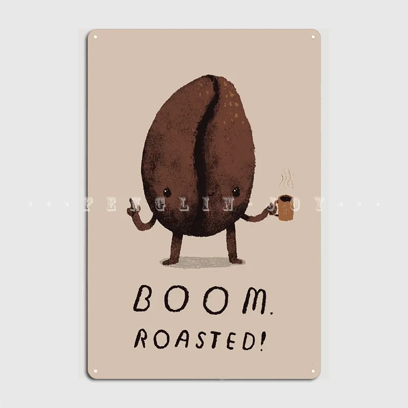 Boom Roasted Metal Sign Vintage Pub Garage Decoration Home Tin Sign Poster