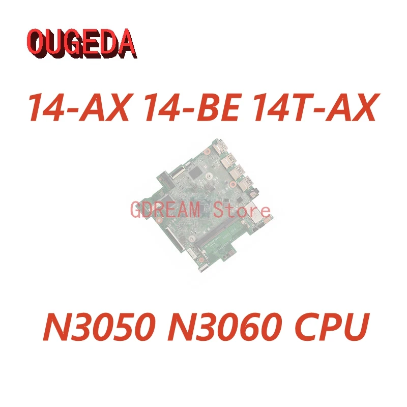 

OUGEDA 937763-601 937763-501 937763-001 905305-601 DA0P9MB16D0 For HP 14-AX 14-BE 14T-AX Laptop Motherboard N3050/N3060 64GeMMC