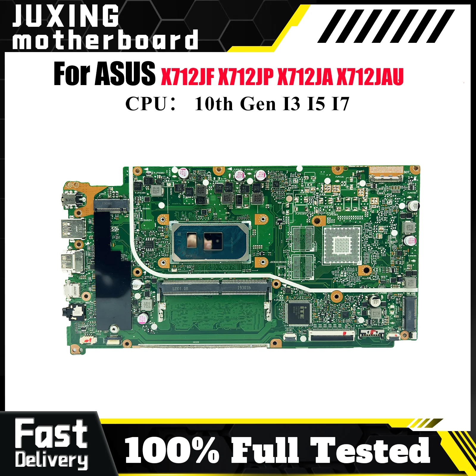 

X712JA Материнская плата для ноутбука ASUS X712JAU K512J V5000J A512J X512J X712JF X712JP S512J X712JAW F512J Материнская плата с процессором I3 I5 I7