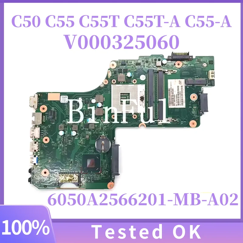 

6050A2566201-MB-A02 V000325060 ДЛЯ Toshiba C50 C55 C55T C55T-A C55-A Материнская плата ноутбука HM70 DDR3 100% протестировано