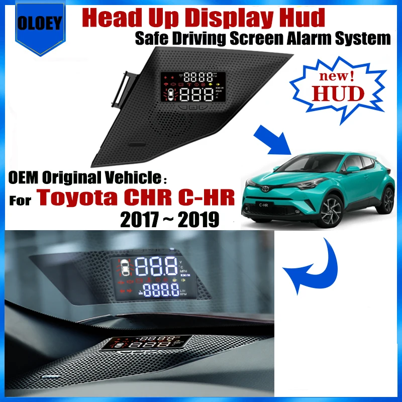 For Toyota C-HR CHR C HR 2017 2018 ~ 2021 OEM Head Up Display HUD Safe Driving Screen Alarm System Car Electronic Accessories