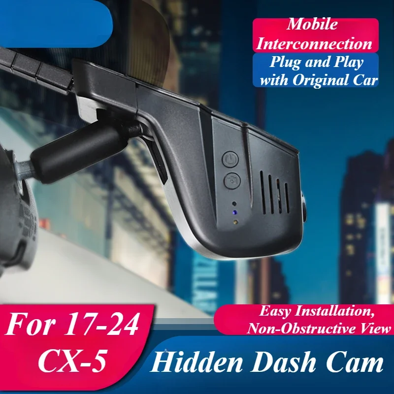 

For 2017-2024 Mazda CX-5 Hidden Dash Camera WiFi Connectivity HD 1080P Car DVR Dash Cam Single Cameras Video Recorder Dashcam