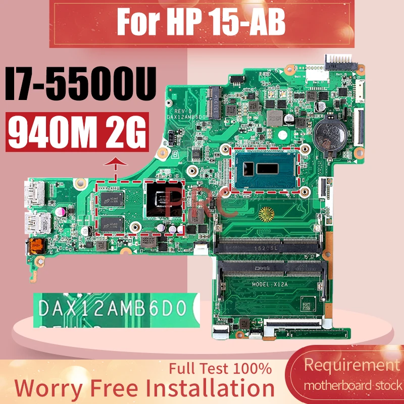 

DAX12AMB6D0 For HP 15-AB Laptop Motherboard 940M 2G I7-5500U 809044-001 Notebook Mainboard