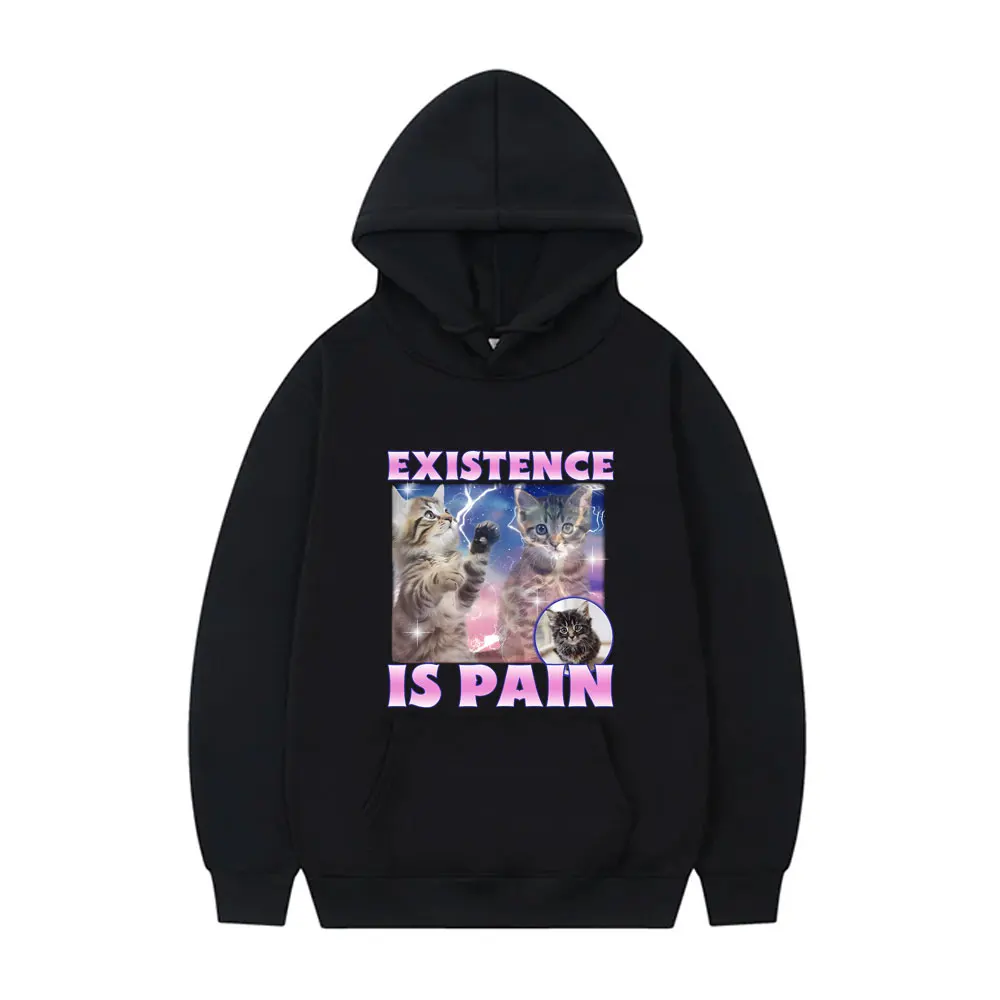 

Cute Cat Existence Is Pain Funny Meme Print Hoodie Men Women Fashion Oversized Streetwear Unisex Casual Fleece Black Hoodies