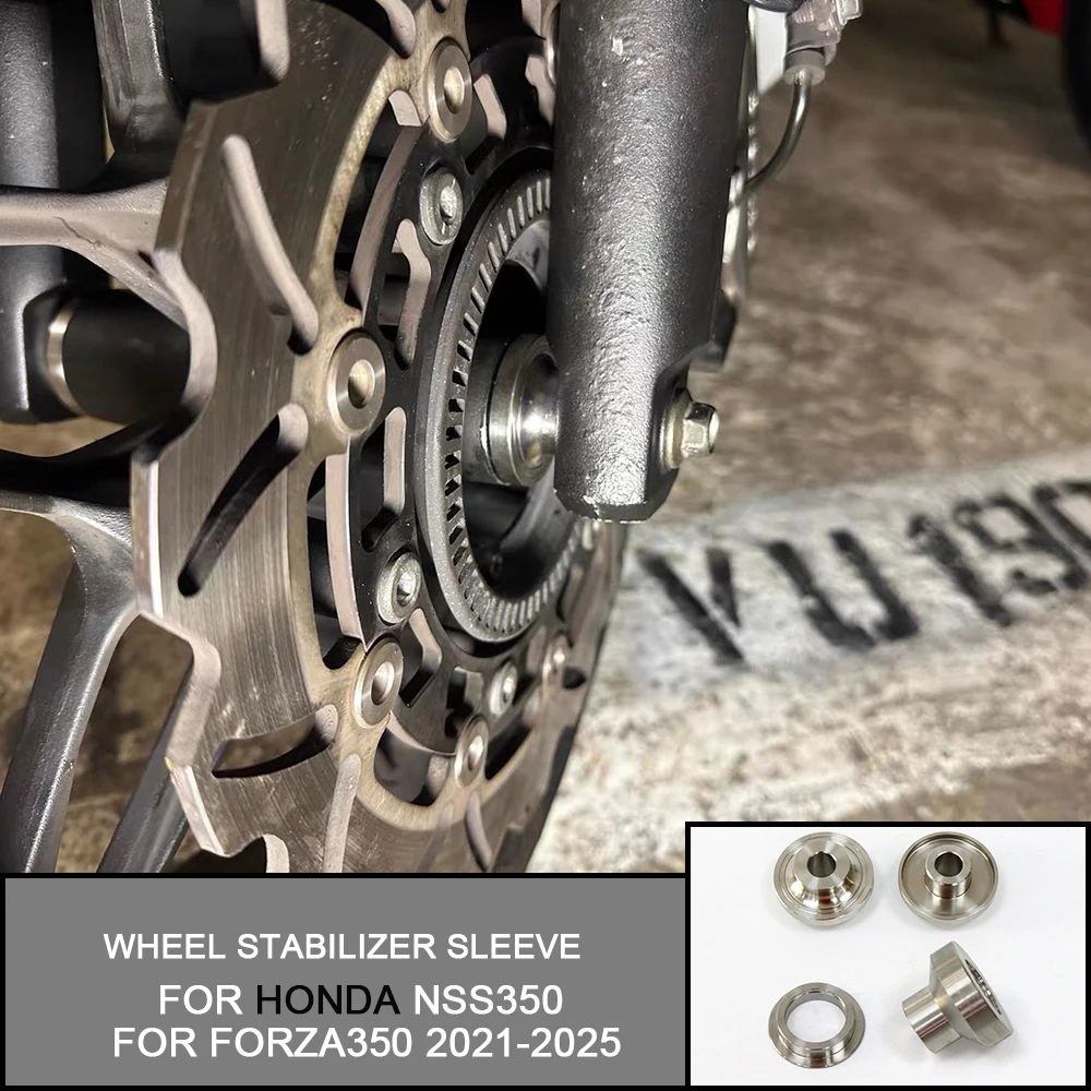 

FOR HONDA FOR FORZA350 2021 2022 2023 2024 2025 NSS350 Motorcycle Modification Accessories Wheel Stabilizer Sleeve FOR FORZA 350