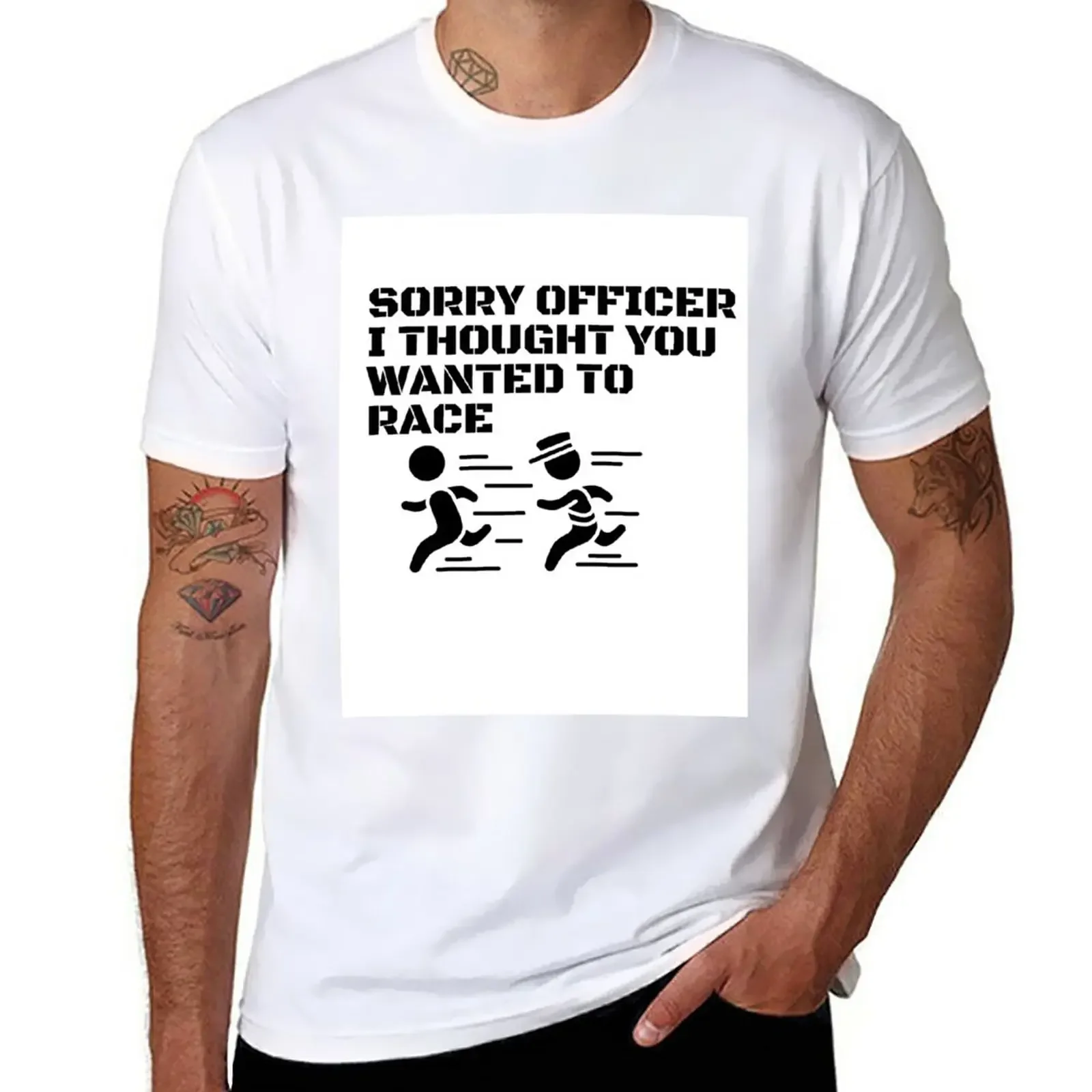 

New Sorry Officer I Thought You Wanted To Race T-Shirt T-Shirt oversized t shirts anime Men's t-shirts