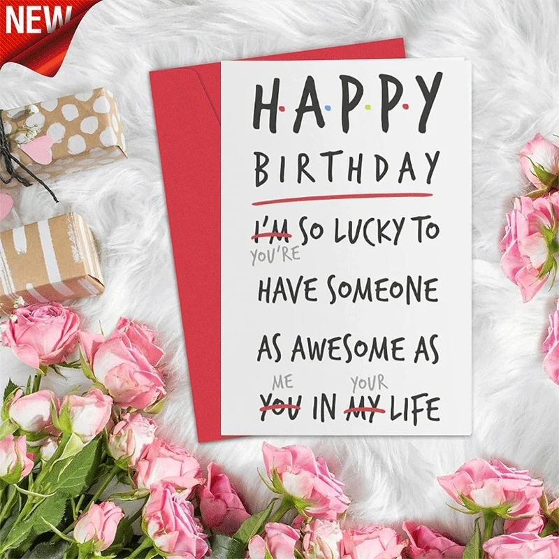 

Happy Birthday Card, Funny Birthday Greeting Card for Friend, Lucky to Have Awesome You in My Life Birthday