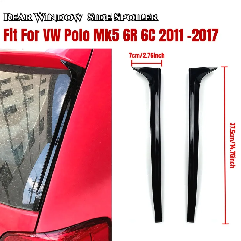 

Подходит для VW Volkswagen Polo Mk5 6R 6C 2011 2012 2013 2014 2015 2016 2017, плавники заднего окна, молдинг, боковой спойлер, отделка крыла