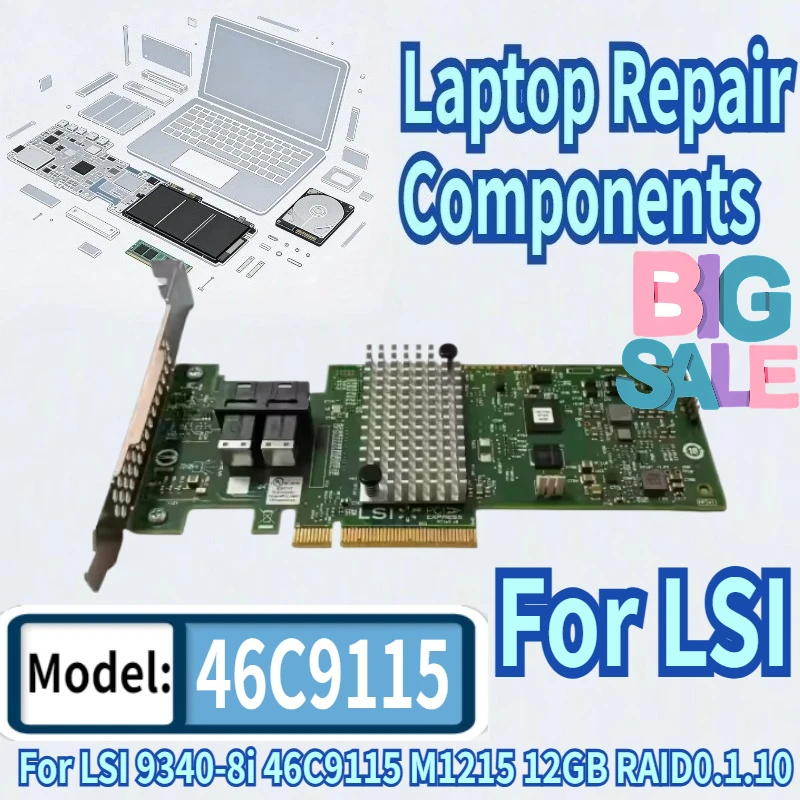 95% New For LSI 9340-8i 46C9115 M1215 12GB RAID0.1.10 Controller Raid SAS3008 SAS/SATA PCI-E 3.0 X8 CONTROLLER Array Card