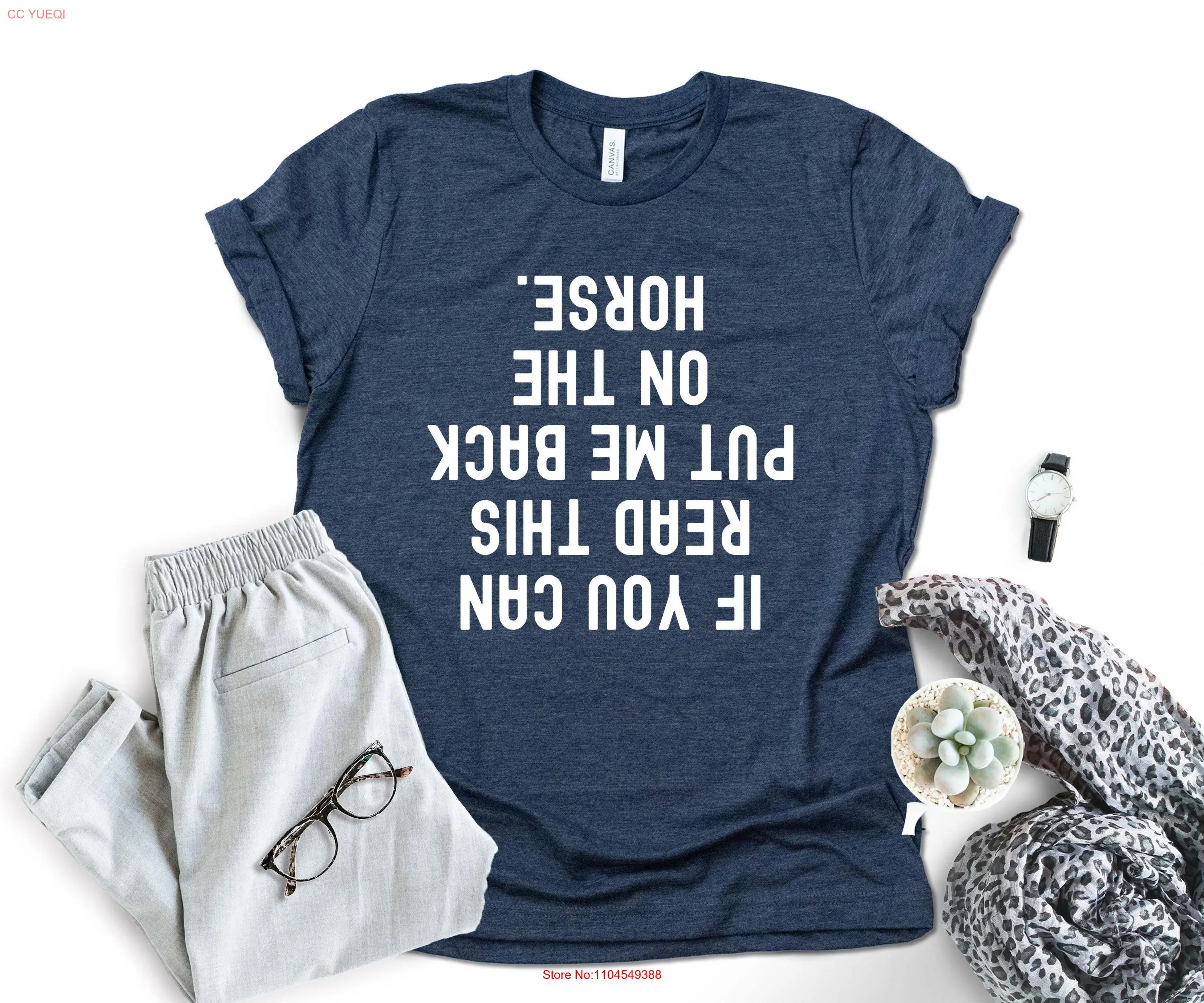 If You Can Read This Put Me Back On The Horse T Shirt Funny Trainer Lover Equestrian Present Jockey long or short sleeves