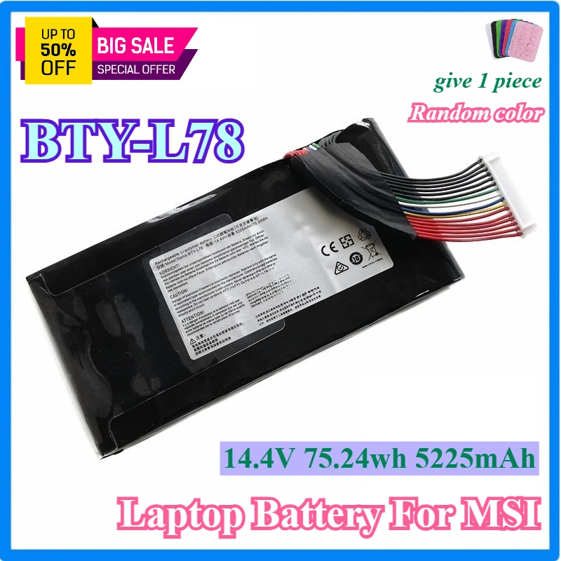 

BTY-L78 Laptop Battery for MSI GT62 GT62VR GT80 GT80S GT73 GT73VR GT83 GT83VR GT75 GT75VR MS-1812 MS-1814 14.4V 5225mAh