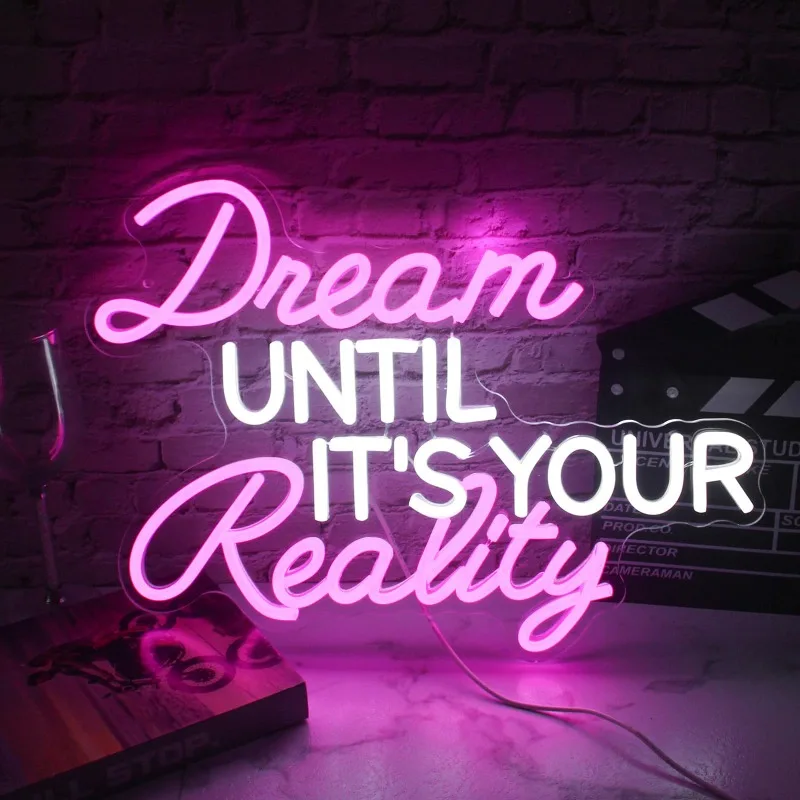 Dream UNTIL IT'S YOUR Reality Art Decor Pink White Letters Larger Acrylic Bedroom Dorm Bar Office Club Wall Personalized Gifts