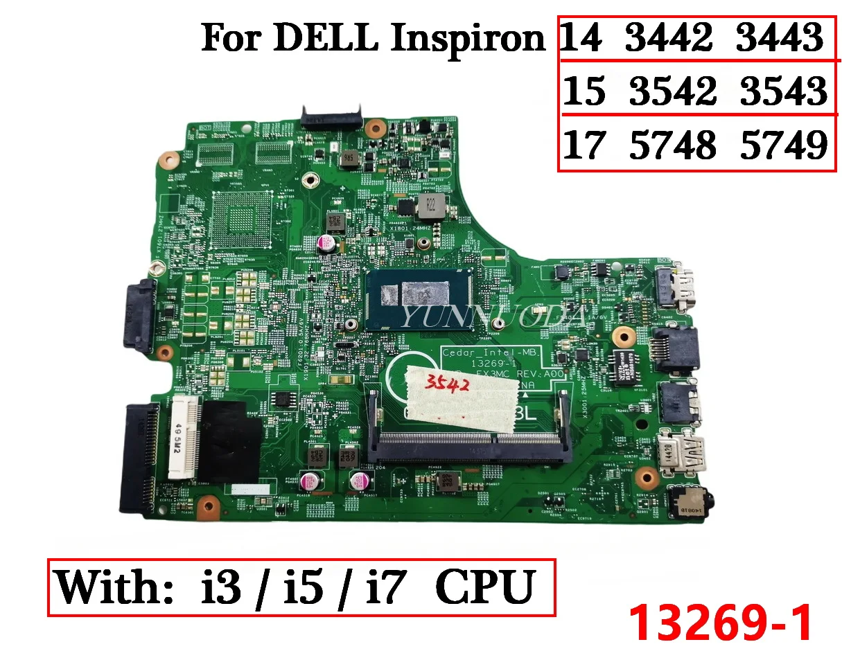 13269-1 For DELL Inspiron 14 3442  3443 15 3542 3543 17 5748 5749 Laptop Motherboard With  i3 i5 i7  CPU 0HRG70 06YPRH 100% Test