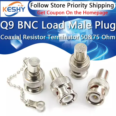 1-10PCS Q9 BNC Loads Male Plug Coaxial Brass Resistor Terminator Dummy BNC Load Impedance 50 Ohm&75 Ohm with Keychain Adapter