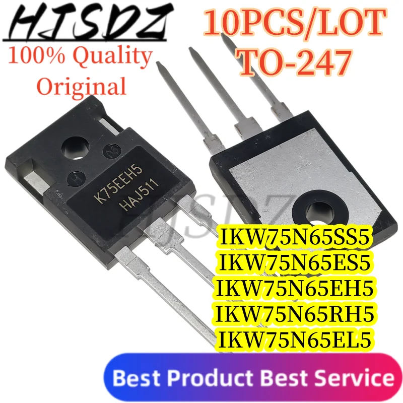 【10PCS/LOT】IKW75N65EL5 IKW75N65RH5 IKW75N65EH5 IKW75N65ES5 IKW75N65SS5 TO‑247 IGBT Transistor Power