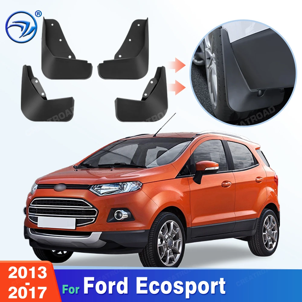 Custom Fit 4PCS Mud Flaps for Ford Ecosport 2013 2014 2015 2016 2017 No Drilling Splash Guards Mudguards Car Fender Accessories