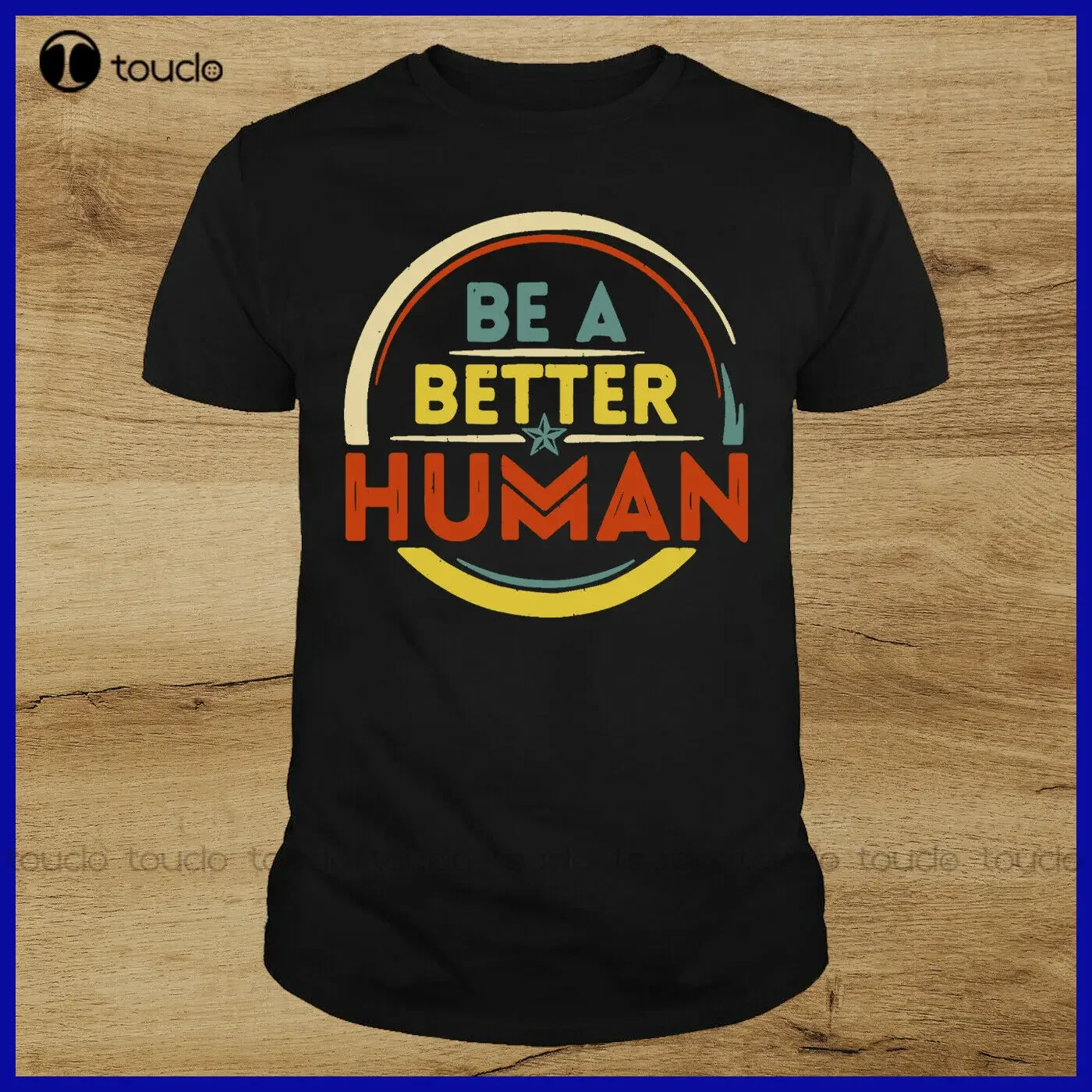 New Be A Better Human Vintage T Shirt Better Human For Women T Shirt Funny Tshirts Cotton Tee Xs-5Xl Unisex Fashion Funny Tshirt