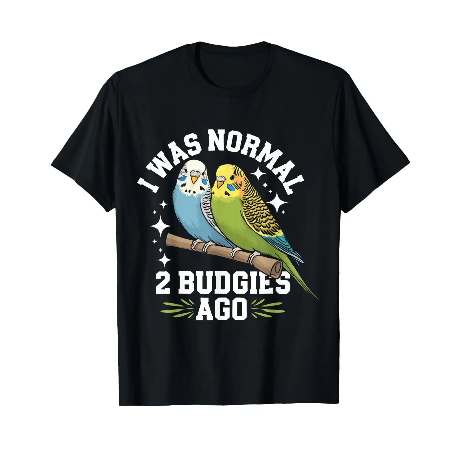 Sittich I Was Normal 2 Wellensittiche vor T-Shirt im Vintage-Stil, gewaschenes Oberteil für den Alltag, bequem, leicht unisex, atmungsaktiv