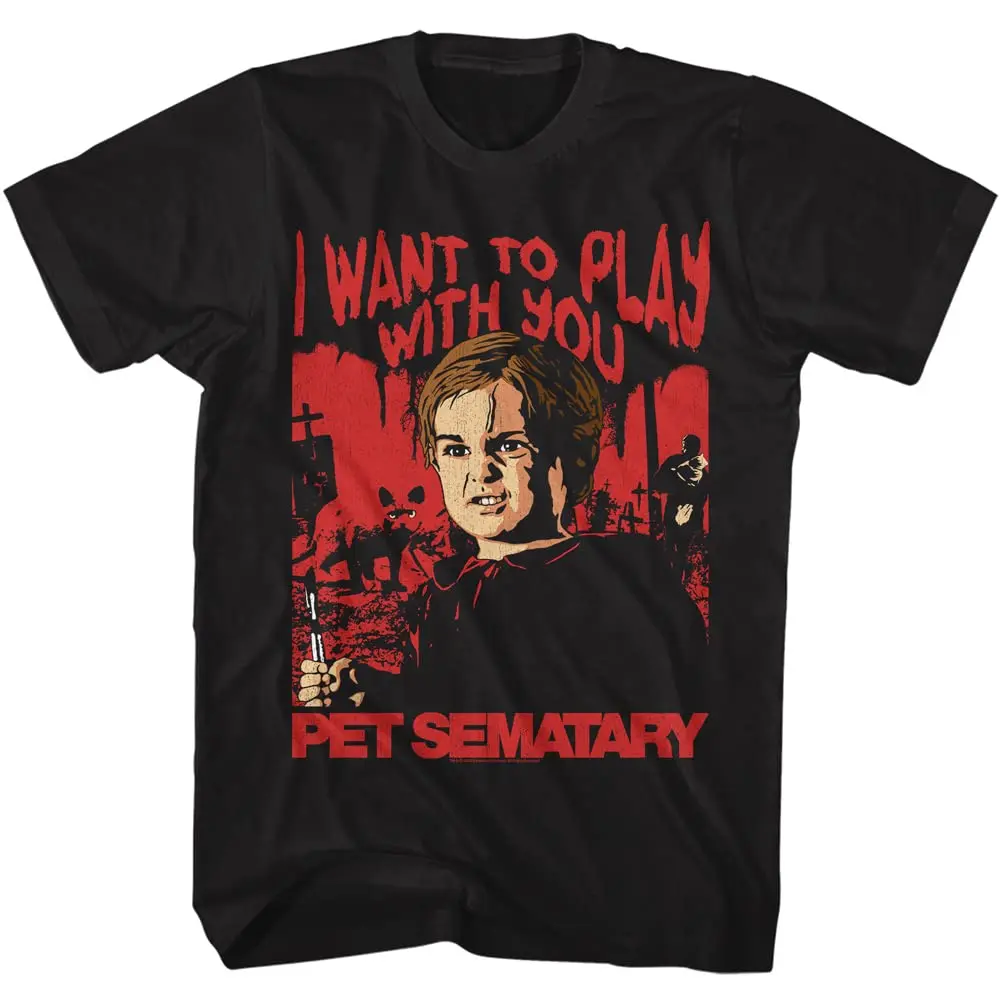 Summer Pet Sematary T-Shirt Men Gage Creed I Want To Play with You Graphic Short Sleeve Oversized Streetwear Loose Fit Tee