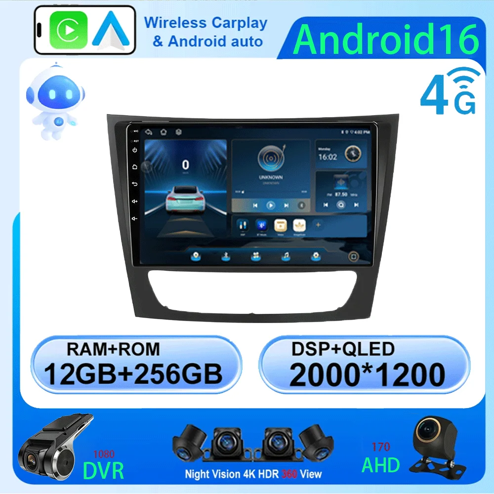 Android 16 Car Radio For Mercedes Benz E-class E Class W211 E200 CLS 2002-2010 Carplay Multimedia Player GPS 5G Wifi CPU Display
