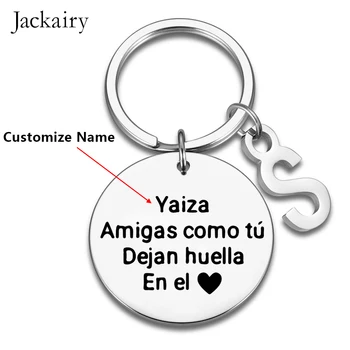 Customized Personalized Keychain Spanish Amiga Keychain Friendship Gift for Sister Brother BFF Amigas Como Tú Dejan Huella En El