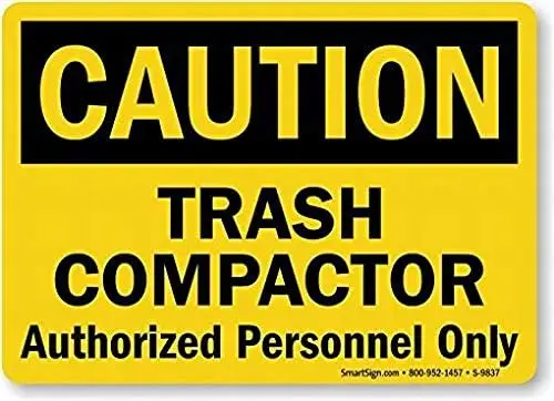 Trash Compactor - Authorized Personnel Only Safety Sign Caution Warning Sign Tin Metal Decor Sign Garage Decor Art 8x12