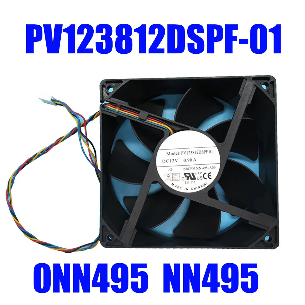 0NN495 NN495-A00 Cooling Fan For Foxconn PV123812DSPF-01 PV123812DSPF01 150CFM DC12V 0.9A 12038 120*120*38MM New