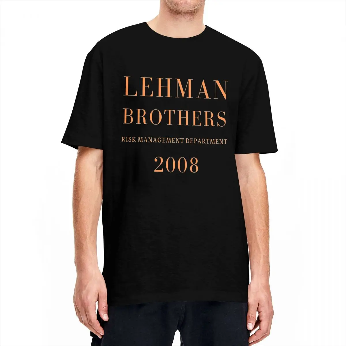 Men Women T-Shirt Lehman Brothers T-Shirts Harajuku Risk Management 2008 Financial Summer Tee Shirt Pure Cotton Clothing Gift