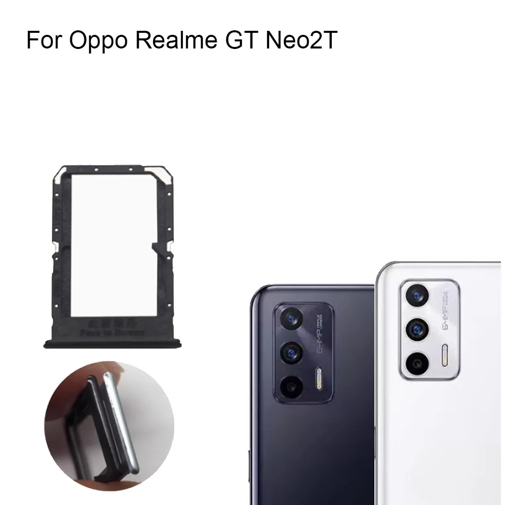 For Oppo Realme GT Neo 2T New Tested Good Sim Card Holder Tray Card Slot RealmeGT Neo 2 T Sim Card Holder replacement Parts