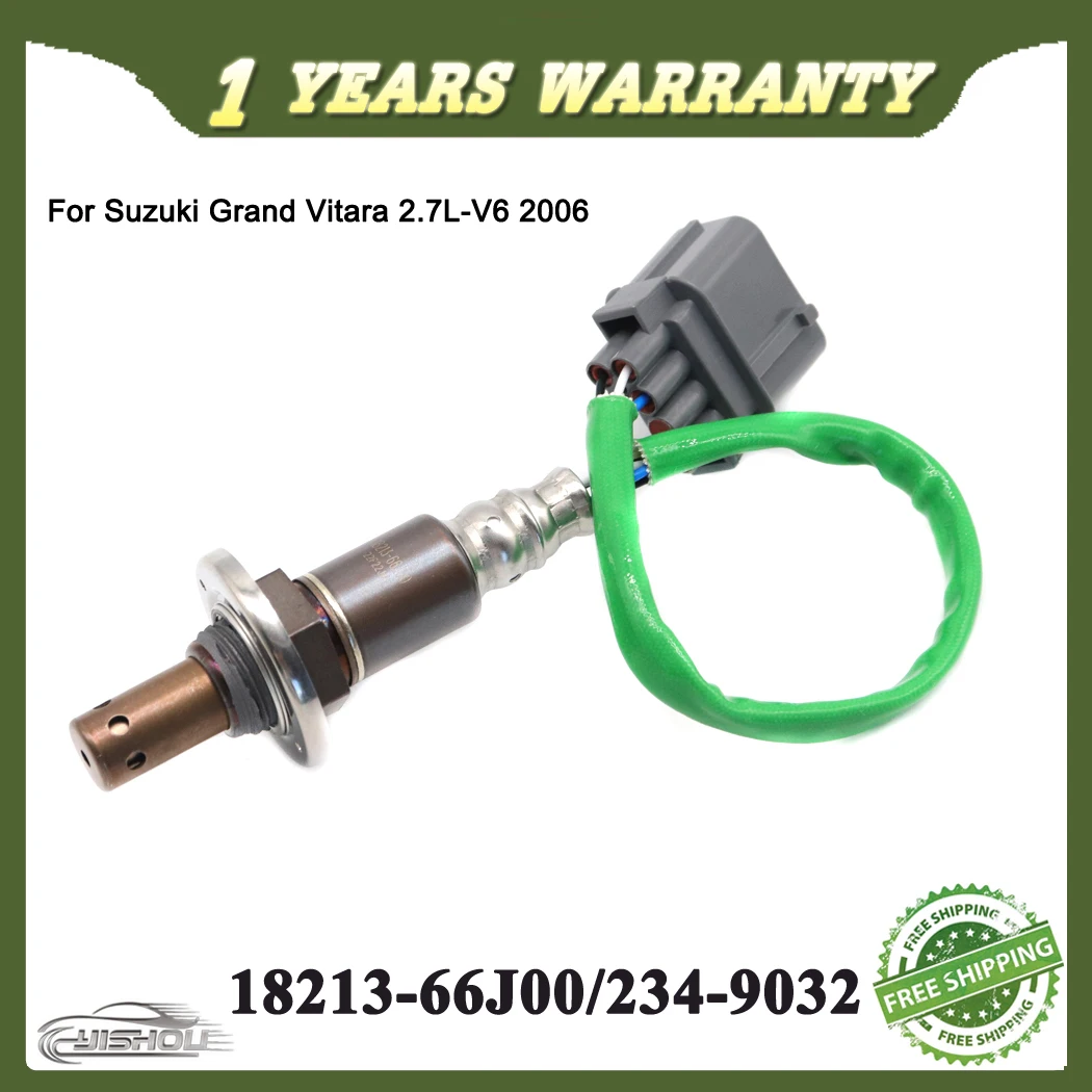 

Upstream 18213-66J00 New Air Fuel Ratio Lambda Oxygen Sensor 234-9032 15796 754030 For 2006 Suzuki Grand Vitara 2.7L-V6 2349032