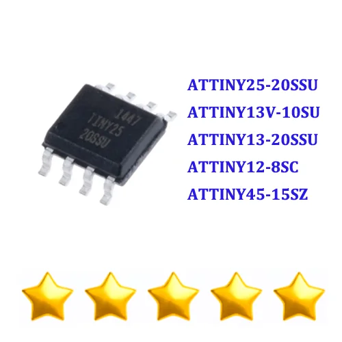 

Brand New Original ATTINY25-20SSU ATTINY13V-10SU ATTINY13-20SSU ATTINY12-8SC ATTINY45-15SZ microcontroller chip