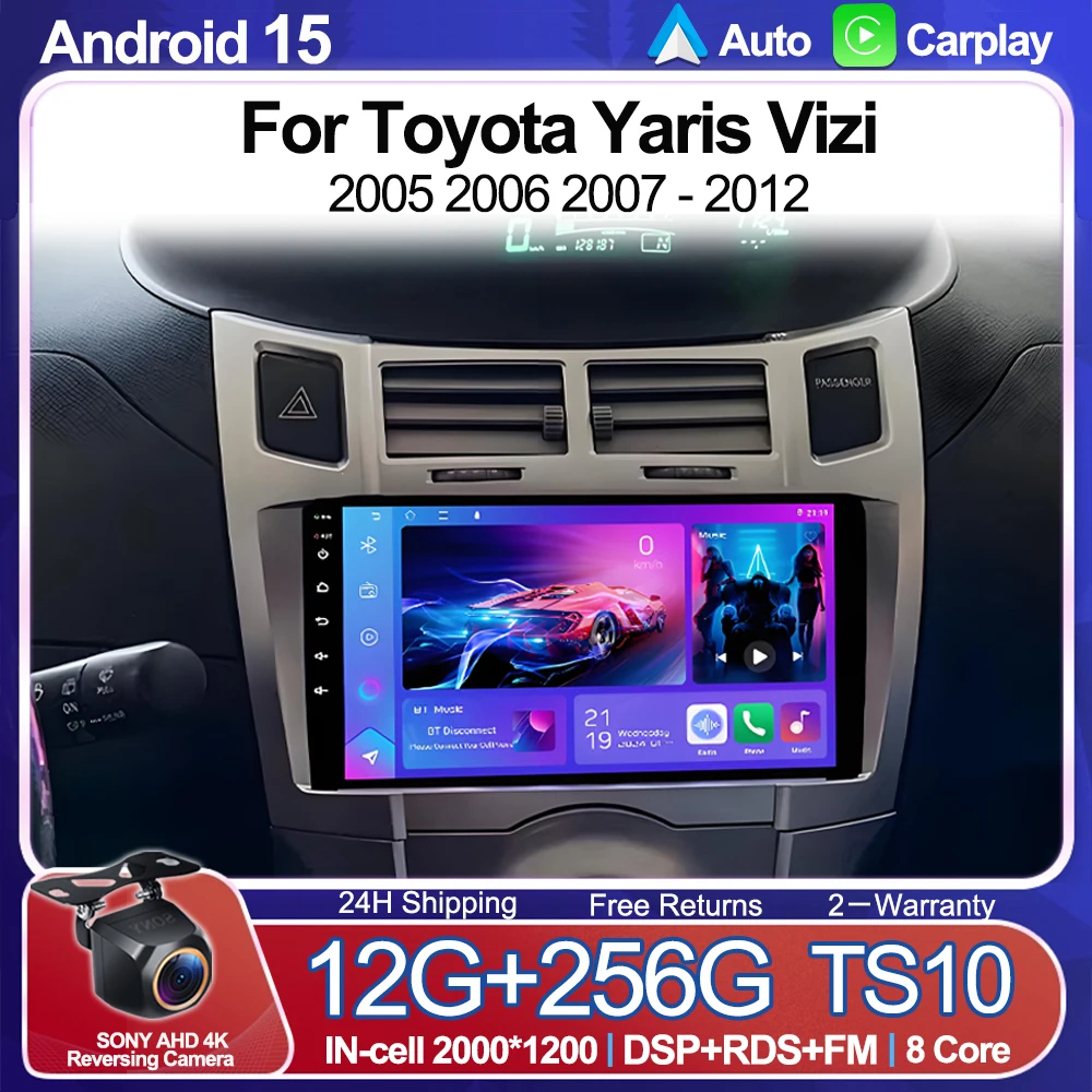 

Car Radio Android 15 For Toyota Yaris Vizi 2005 2006 2007 - 2012 Car Carplay Multimedia Player Radio Auto GPS Navigator 5G WIFI