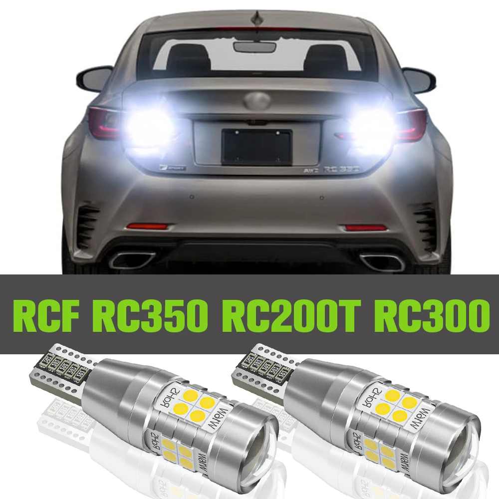 

2x LED Reverse Light Accessories Backup Lamp For Lexus RC F RC350 RC200T RC300 2015 2016 2017 2018 2019