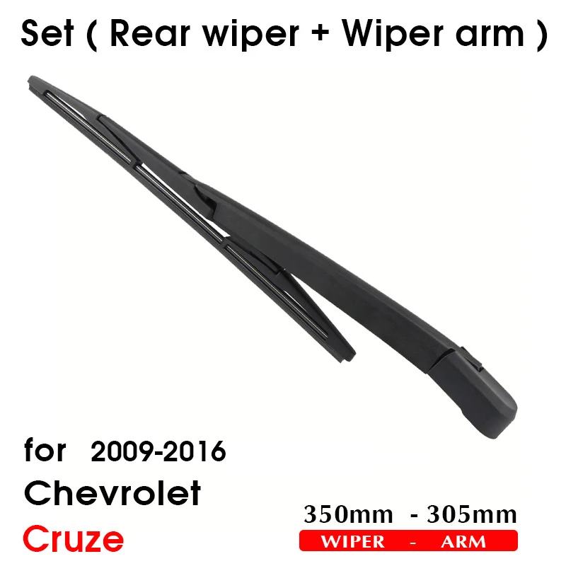 Car Wiper Blade For Chevrolet Cruze 2013 Onwards Rear Back Windshield Windscreen Rear Wiper 350mm+Arm 305mm Car Accessories