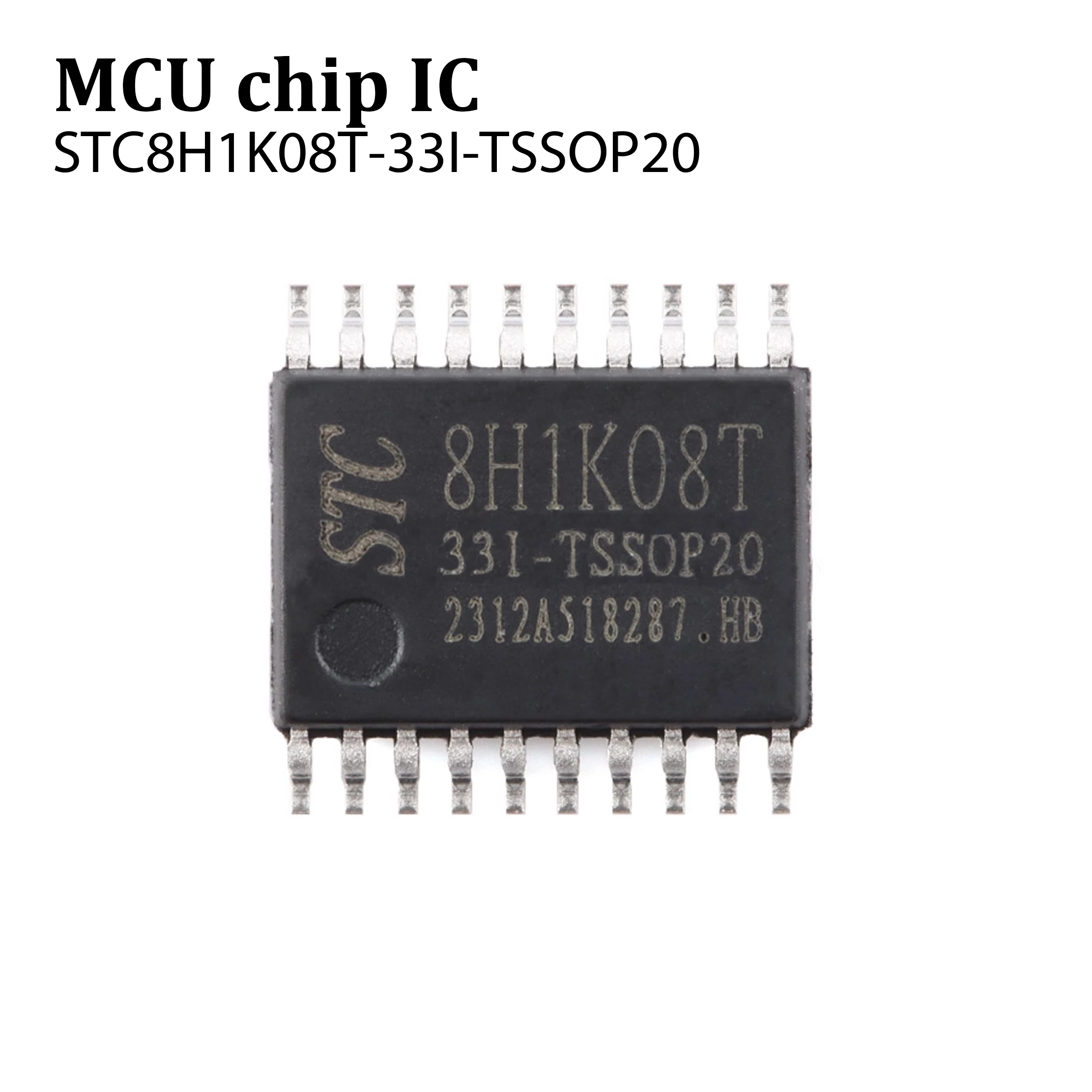 10pcs Genuine Original STC8H1K08T-33I-TSSOP20 1T 8051 Microprocessor Microcontroller Chip in stock