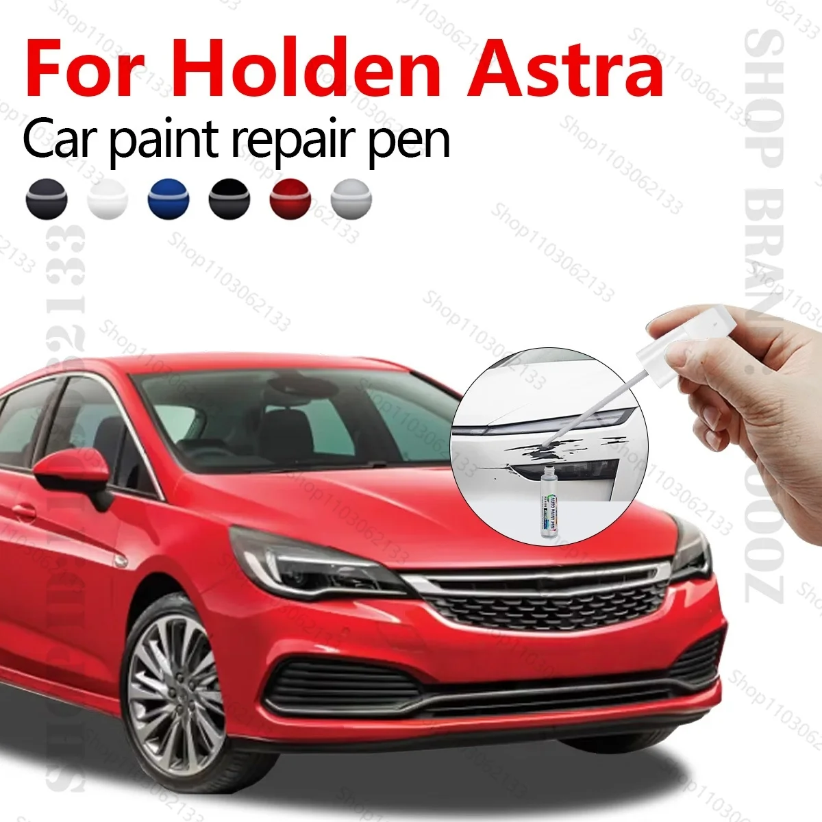 

Для 1984-2020 Holden Astra ручка для ремонта автомобильной краски, аксессуары для ремонта царапин, красный, серый, синий, черный, серебристый, белый, коричневый