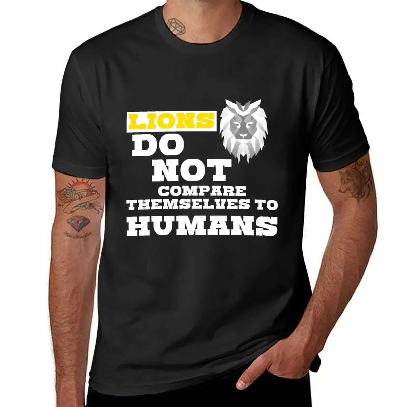 Lions don't compare themselves to humans. T-Shirt Aesthetic clothing new edition mens graphic t-shirts anime