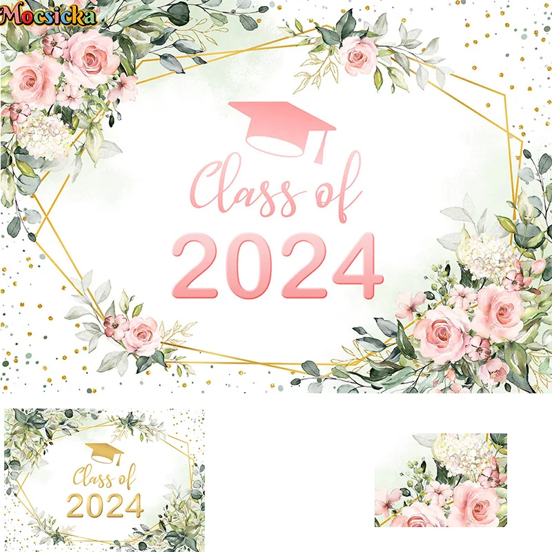 

Mocsicka Graduation Season Class Of 2024 Photography Background New Year Party Backdrop Flower Bachelor Hat Decor Kids Studio